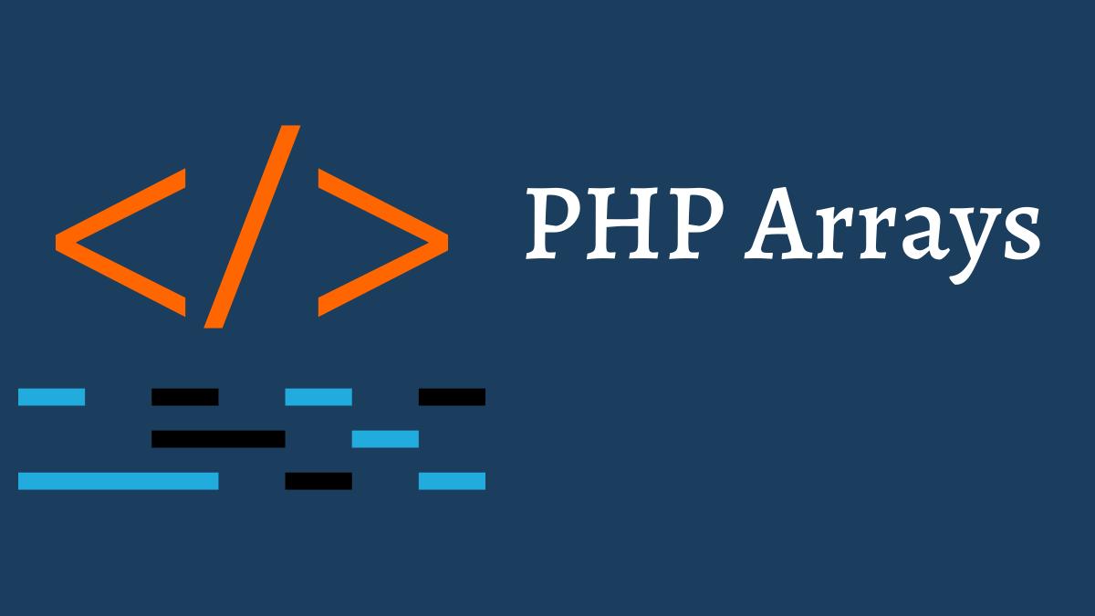 What is an Array in PHP? Types, Examples, and Best Practices Explained