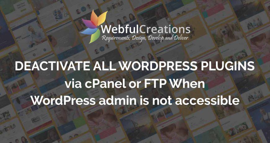 How to Disable or Deactivate all WordPress plugins via cPanel or FTP When WordPress admin is not accessible