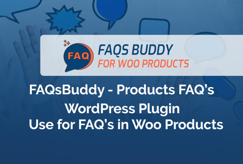 FAQsBuddy - WooCommerce products FAQs for better SEO